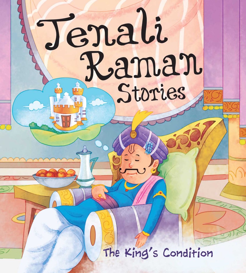 The Kings Condition : Tenali Raman Stories